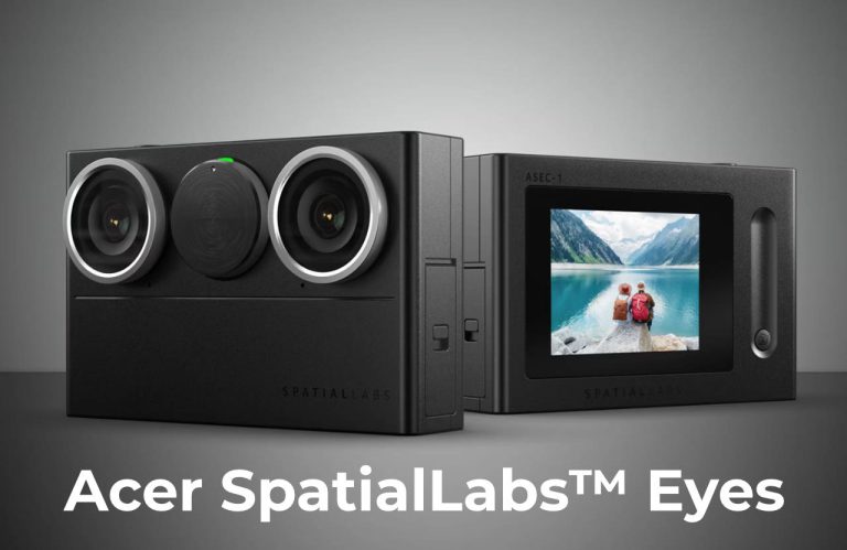 Acer SpatialLabs Eyes la Caméra Photo/Vidéo 3D à Double Objectif Bientôt Disponible Au Prix de 549 €